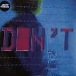 ARCTIC MONKEYS, don´t sit down cause i´ve moved ARCTIC MONKEYS, don´t sit down cause i´ve moved cover