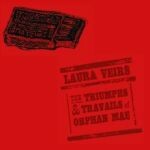 LAURA VEIRS, triumphs & travails of orphan mae cover