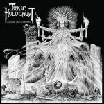 TOXIC HOLOCAUST, conjure and command TOXIC HOLOCAUST, conjure and command cover