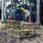 GENERATIONALS, actor-caster GENERATIONALS, actor-caster cover