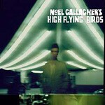 NOEL GALLAGHER´S HIGH FLYING BIRDS, s/t NOEL GALLAGHER´S HIGH FLYING BIRDS, s/t cover
