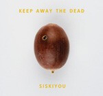 SISKIYOU, keep away the dead SISKIYOU, keep away the dead cover