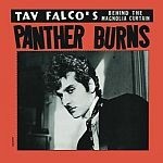 TAV FALCO & PANTHER BURNS, behind the magnolia curtain/blow your top TAV FALCO & PANTHER BURNS, behind the magnolia curtain/blow your top cover