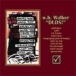 W.H. WALKER, duds! W.H. WALKER, duds! cover
