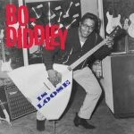 BO DIDDLEY, bo diddley is loose BO DIDDLEY, bo diddley is loose cover
