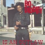 BO DIDDLEY, bo diddley is an outlaw BO DIDDLEY, bo diddley is an outlaw cover