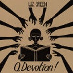 LIZ GREEN, o devotion LIZ GREEN, o devotion cover