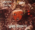 WARREN SUICIDE, world warren III WARREN SUICIDE, world warren III cover