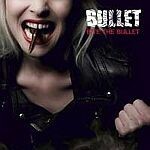 BULLET, bite the bullet BULLET, bite the bullet cover