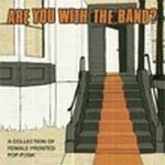 V/A, are you with the band? V/A, are you with the band? cover