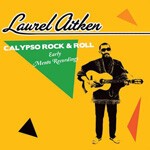 LAUREL AITKEN, calypso rock LAUREL AITKEN, calypso rock cover