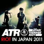 ATARI TEENAGE RIOT, live in japan ATARI TEENAGE RIOT, live in japan cover