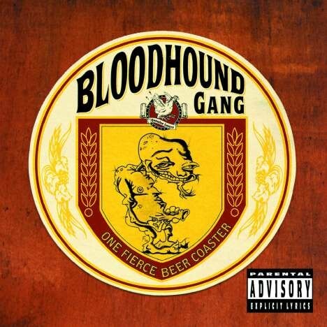 BLOODHOUND GANG, one fierce beer coaster cover