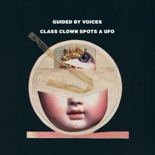 GUIDED BY VOICES, class clown spots a  ufo cover