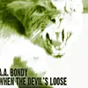 A.A. BONDY – when the devil´s loose (CD, LP Vinyl)