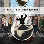 A DAY TO REMEMBER – what separates me from you (LP Vinyl)