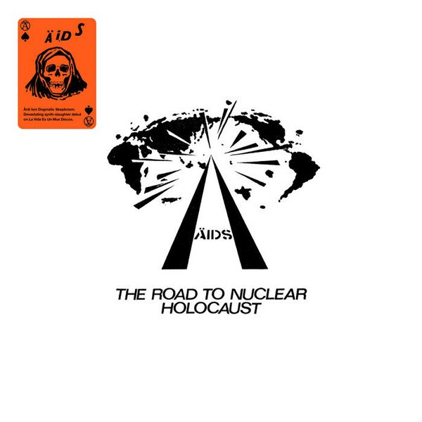 Ä.I.D.S. – the road to nuclear holocaust (LP Vinyl)