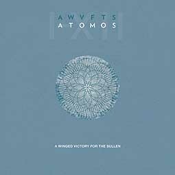 Cover A WINGED VICTORY FOR THE SULLEN, atomos