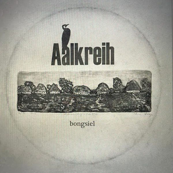 AALKREIH – bongsiel (LP Vinyl)
