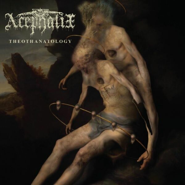 ACEPHALIX – theothanatology (CD, LP Vinyl)