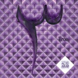 ACID ARAB – trois (CD, LP Vinyl)