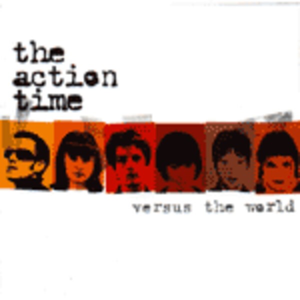 ACTION TIME, versus the world cover
