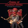 ADMIRAL SIR CLOUDESLEY SHOVELL – the trouble with the shovell (CD, LP Vinyl)