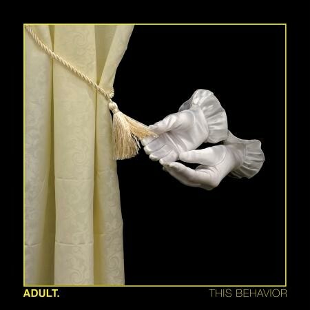 ADULT. – this behaviour (LP Vinyl)