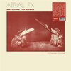 AERIAL FX – watching the dance (LP Vinyl)