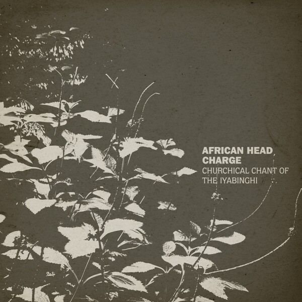 Cover AFRICAN HEAD CHARGE, churchical chant of the iyabinghi
