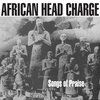 AFRICAN HEAD CHARGE – songs of praise (LP Vinyl)