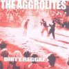 AGGROLITES – dirty reggae (CD, LP Vinyl)