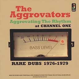 Cover AGGROVATORS, aggrovating the thythm at channel one (1976-79)