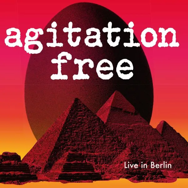AGITATION FREE – live in berlin (CD, LP Vinyl)