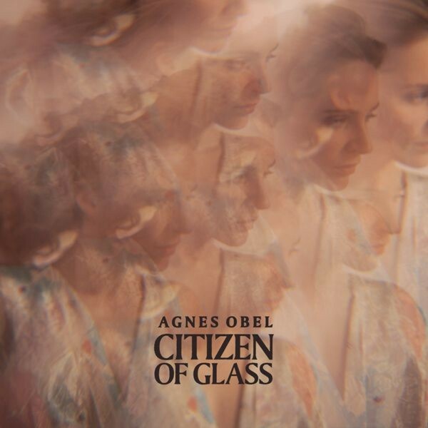 Cover AGNES OBEL, citizen of glass