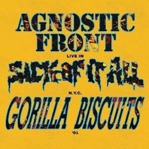 AGNOSTIC FRONT/GORILLA BISCUITS/SICK OF IT ALL – live in nyc 91 (LP Vinyl)