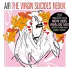 AIR – the virgin suicides redux (CD, LP Vinyl)