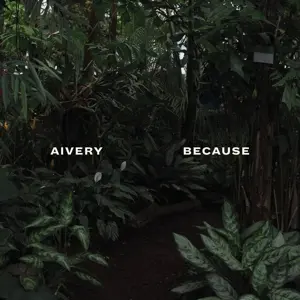AIVERY – because (CD)