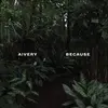 AIVERY – because (CD)