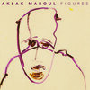 AKSAK MABOUL – figures (CD, LP Vinyl)