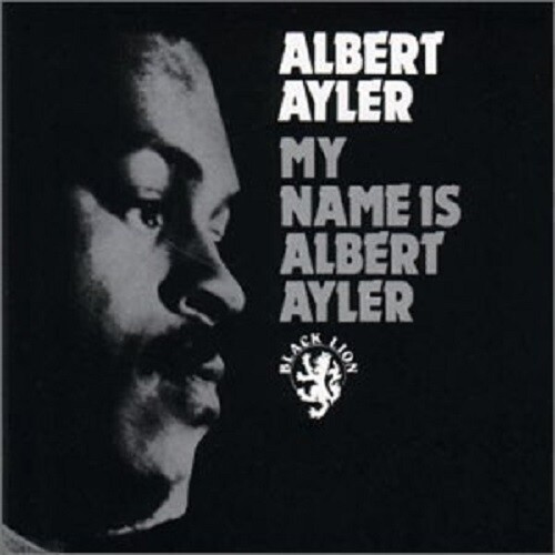 ALBERT AYLER – my name is albert ayler (LP Vinyl)