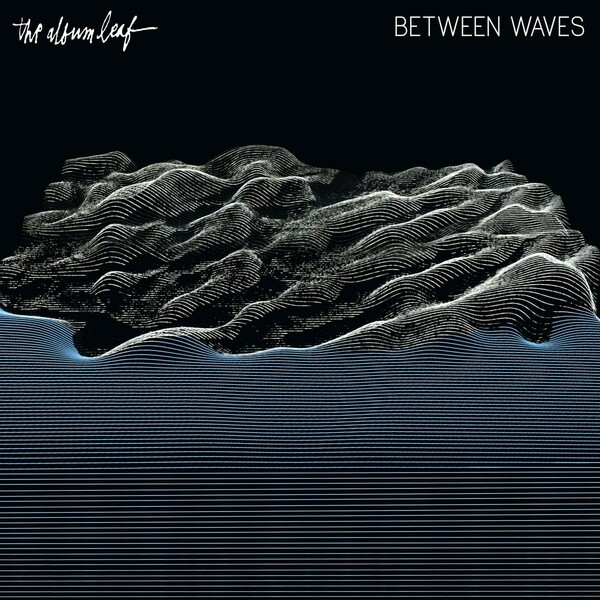 ALBUM LEAF – between waves (LP Vinyl)