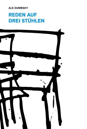 ALE DUMBSKY – reden auf drei stühlen (Papier)
