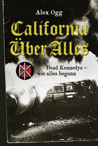 Cover ALEX OGG, california über alles: dead kennedys ...