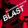 ALEXANDER HACKE – blast - distorted memories (Papier)