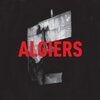 ALGIERS – s/t (CD, LP Vinyl)