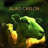 ALIAS CAYLON – follow the feeder (CD)