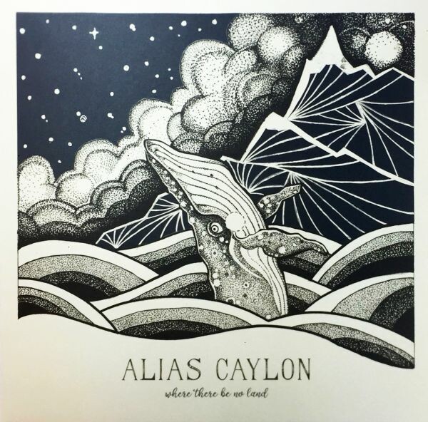 ALIAS CAYLON – where there be no land (CD, LP Vinyl)
