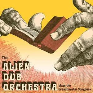 ALIEN DUB ORCHESTRA – plays the breadminster songbook (LP Vinyl)