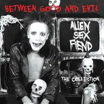 ALIEN SEX FIEND – between good & evil RSD 26 (LP Vinyl)